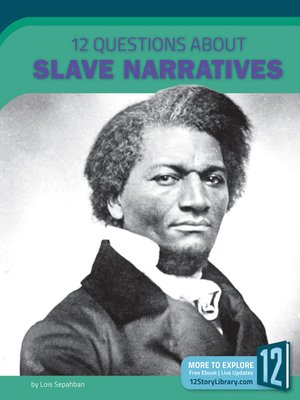 cover image of 12 Questions about Slave Narratives
